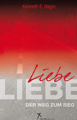 Liebe - Der Weg zum Sieg